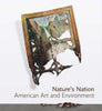 Art Museum’s “Nature’s Nation” Exhibition Catalogue